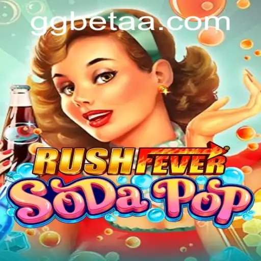 RushFeverSodaPop: Your New Obsession in Mobile Gaming